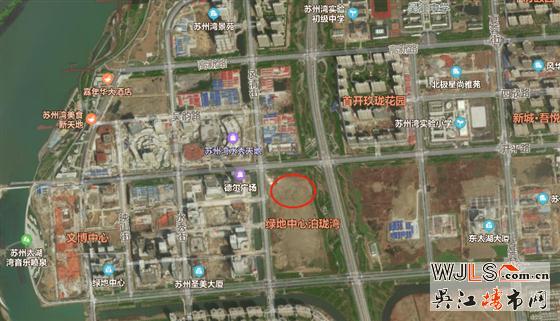 綠地底價(jià)競(jìng)得吳江13號(hào)商住地塊  總價(jià)122274萬(wàn)元